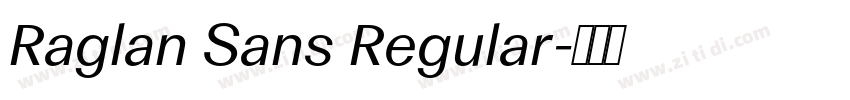 Raglan Sans Regular字体转换
